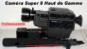 Meilleure caméra Super 8