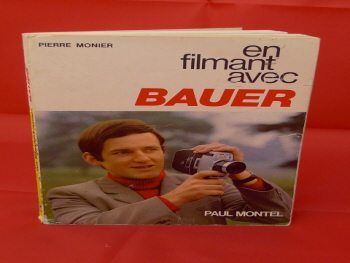 en filmant avec Bauer