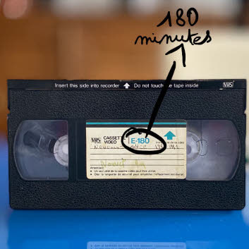 Durée d'une cassette VHS